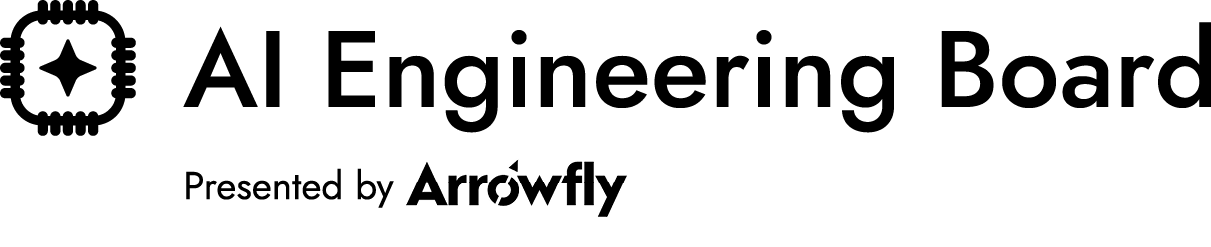 AI Engineering Board, presented by Arrowfly